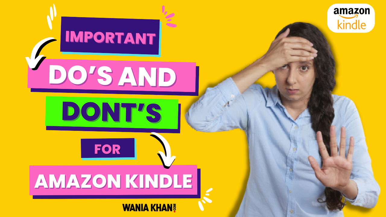 Most Amazon KDP Sellers Don’t Know Simple Dos and Don’ts on Amazon Kindle (2)